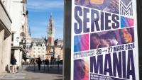 Une affiche du festival Séries Mania, le 17 mars 2026 à Lille
