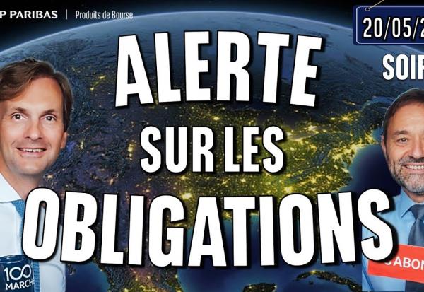 ALERTE sur les OBLIGATIONS - 100 % Marchés