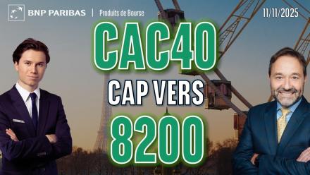 CAC40 : Cap vers les 8200 points - 100 % Marchés - 11/11/2025 - S