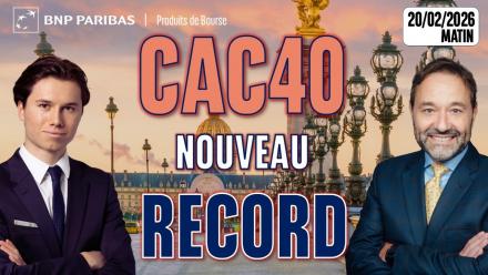 CAC40 : Nouveau record à l'ouverture - 100 % Marchés - 20/02/2026 - M