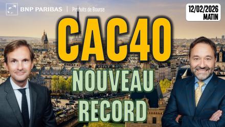 CAC40 : Nouveau record dès l'ouverture - 100 % Marchés - 12/02/2026 - M
