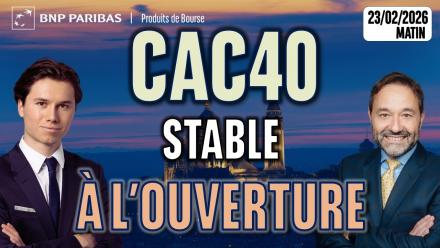 CAC40 : stable à l'ouverture - 100 % Marchés - 23/02/2026 - M
