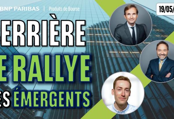 Ce qui se cache derrière le rallye des émergents - 100 % Marchés - 19/05/2026
