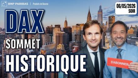 DAX : Retour sur son sommet historique ? - 100 % Marchés - 06/05/2026 - S