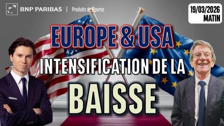 Europe, USA : intensification de la baisse - 100 % Marchés - 19/03/2026 - M