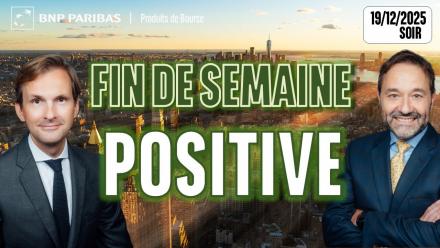 Fin de semaine positive - 100 % Marchés - 19/12/2025 - S