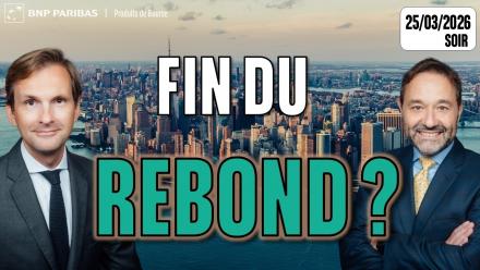 Fin du rebond ? - 100 % Marchés - 25/03/2026 - S
