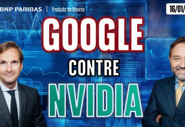 Google contre Nvidia - 100 % Marchés - 16/01/2026