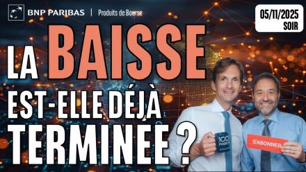 La baisse est-elle déjà terminée ? - 100 % Marchés - 05/11/2025 - S