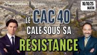 Le CAC cale sous sa résistance - 100 % Marchés  - 16/10/2025 - M