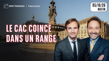 LE CAC PRIS AU PIÈGE DANS SON RANGE - 100 % Marchés - 05/10/26