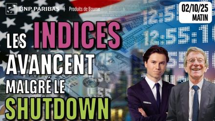 Les INDICES avancent malgré le SHUTDOWN - 100 % Marchés - 02/10/2025 - M