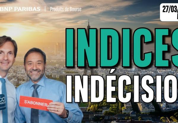 Les indices dans l'indécision - 100 % Marchés - 27/03/2026 - M