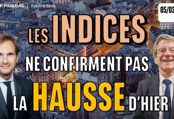 Les indices ne confirment pas la hausse d'hier - 100 % Marchés - 05/03/2026 - M