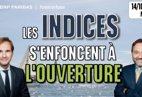 Les INDICES S'ENFONCENT à l'ouverture  - 100 % Marchés - 14/10/2025 - M