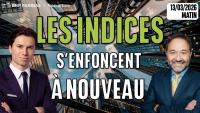 Les indices s'enfoncent à nouveau - 100 % Marchés - 13/03/2026 - M