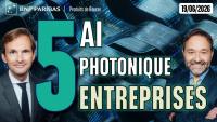 Photonique & IA : Cinq entreprises strategiques - 100 % Marchés - 19/06/2026