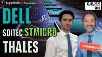 POINT SPECIAL DELL, SOITEC, STMicro et THALES !! - 100 % Marchés - 10/06/2026 - S