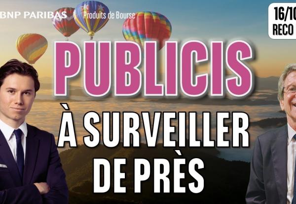 PUBLICIS : à SURVEILLER de près  - 100 % Marchés  - 16/10/2025