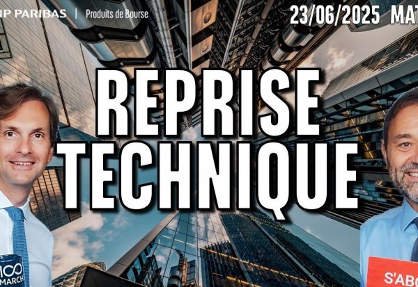 Reprise technique - 100 % Marchés - 10/07/2026 - M