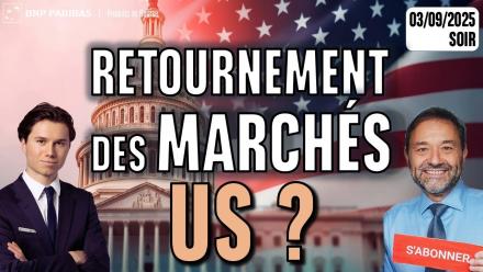 RETOURNEMENT sur les MARCHÉS US ? - 100 % Marchés -  03/09/2025 - S
