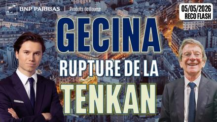 Rupture de la Tenkan pour GECINA - 100 % Marchés - 05/05/2026