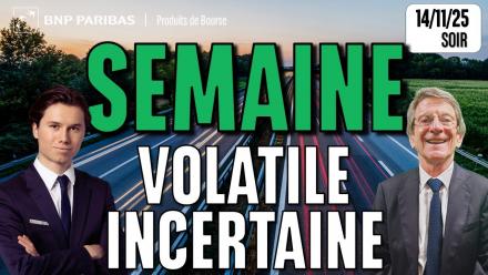 Semaine très VOLATILE et INCERTAINE - 100 % Marchés - 14/11/2025 - S