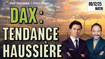 Tendance haussière sur le DAX - 100 % Marchés - 09/12/2025 - M