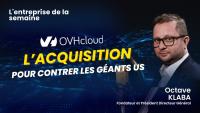 IA : Cette acquisition doit permettre à OVHcloud de contrer les géants US