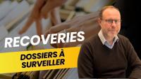 Recoveries   Dossiers a surveiller