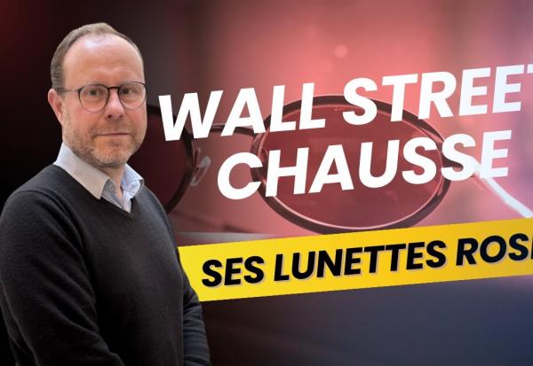 Wall Street chausse ses lunettes roses