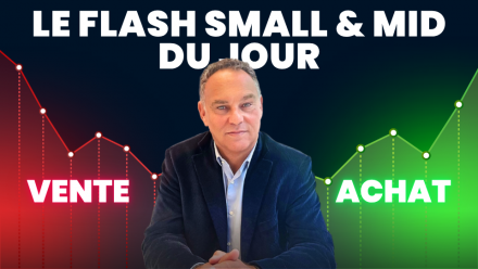 Le Flash Small & Mid du jour